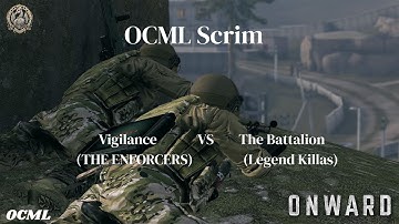 Vigilance vs The Battalion | OCML scrim