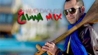 HAMID DAOUSSI - 3ALWA MIX (Exclusive Moroccan Remix)