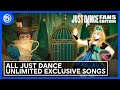 All Exclusive Songs for Just Dance Unlimited