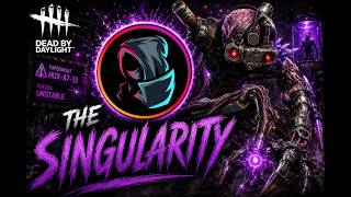 🩸 First Touch on Every Killer #17 🩸/ The SINGULARITY / Dead By Daylight