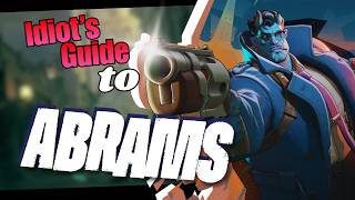 Deadlock - Idiot's Guide to Abrams