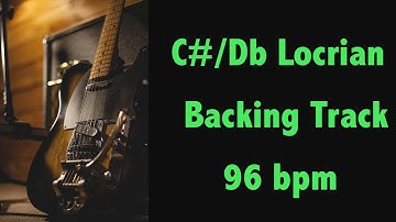 C# / Db Locrian Mode Backing Track