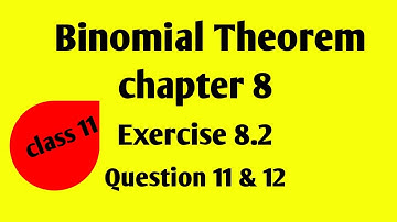 Binomial Theorem/chapter 8/Exercise 8.2/How to solve Binomial theorem Chapter 8