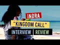 Capture de la vidéo Indra | "Kingdom Call" | Interview And Album Review