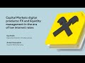 Capital Markets digital products: FX and liquidity management in the era of low interest rates