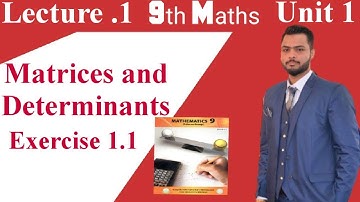 9th class Maths, Chapter 1 Exercise 1.1(Matrix and Determinant)