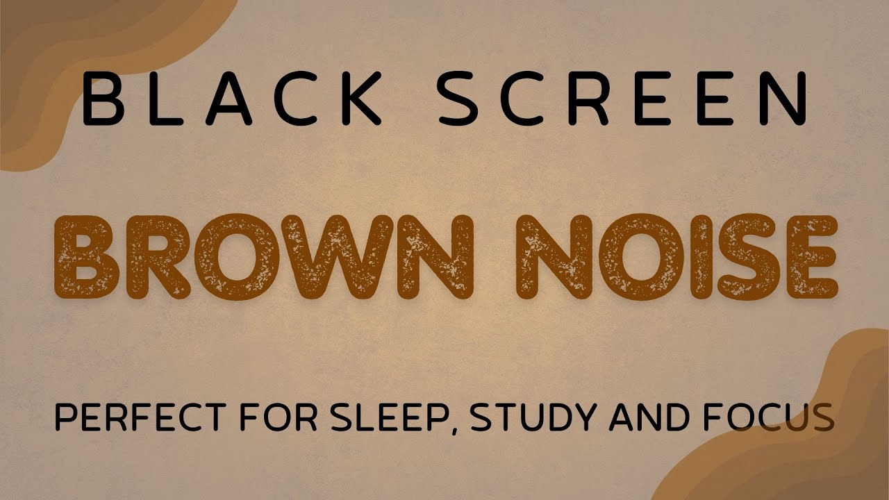 BROWN NOISE Sound For Sleep Instantly - Black Screen | 10 Hours - YouTube