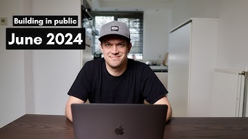 Building Products and Youtube in Public Update: June 2024