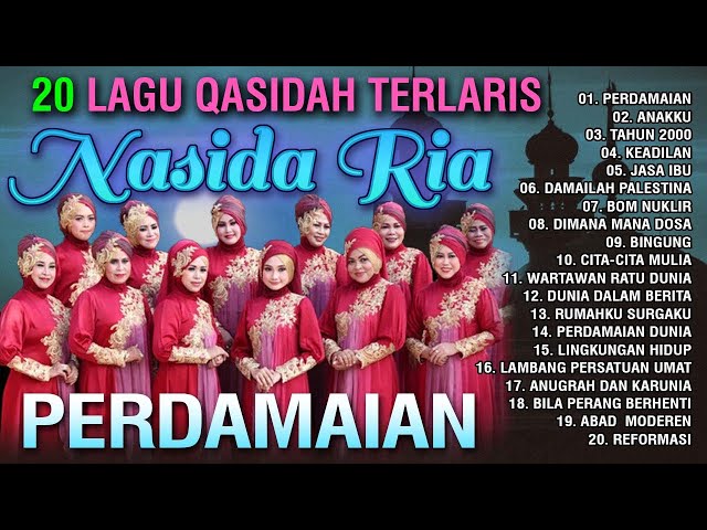 20 Lagu Qasidah Terlaris Nasida Ria - Perdamaian | Qasidah Modern Terpopuler 2023 class=