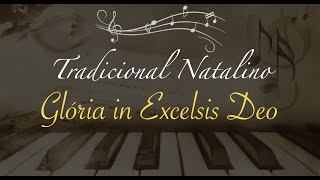 Gloria in excelsis Deo | Hino tradicional Natalino