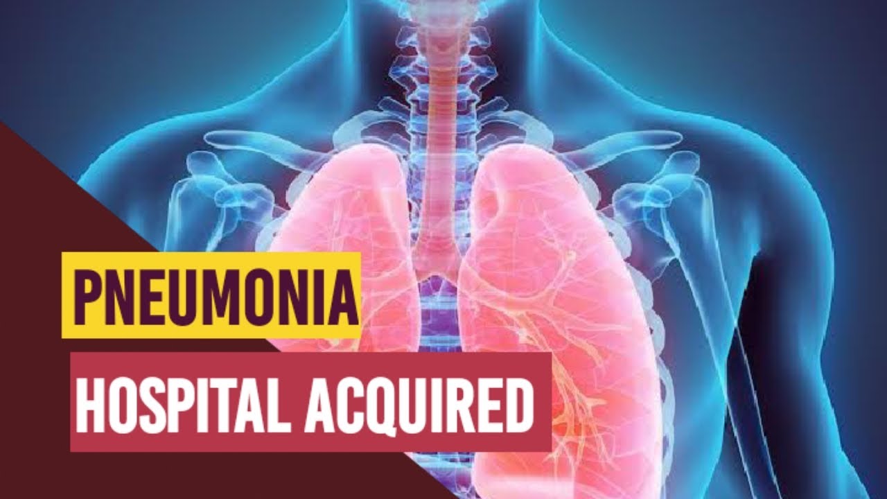 case study hospital acquired pneumonia