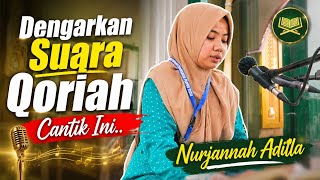 Nurjannah Adilla‼️Qoriah Cantik Bersuara Merdu #besttilawatquran 