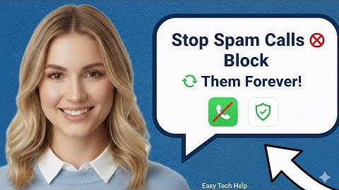 How to Block Spam Calls & Messages on Your Phone (Android & iPhone 2025)