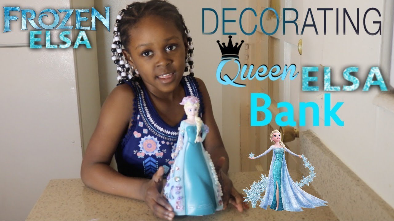 DECORATING ELSA BANK FROZEN QUEEN ELSA PIGGY BANK TOYS YouTube