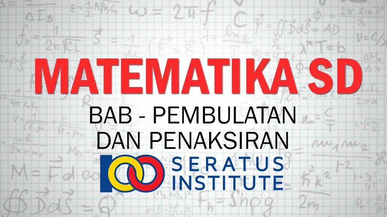 Latihan Soal Cerita Operasi Hitung Penaksiran - Kumpulan Tugas