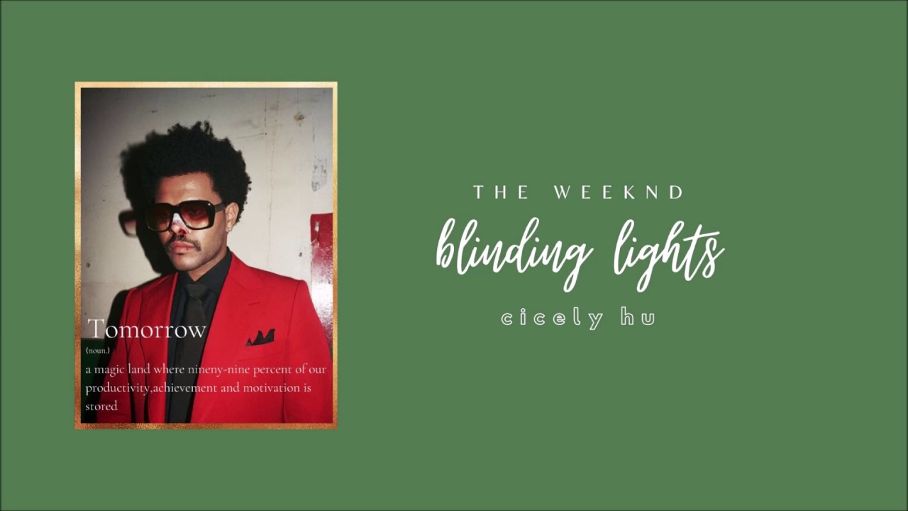 在 YouTube 上觀看「The Weeknd - Blinding Lights ▎耀眼光芒 ▎中文字幕 Lyrics」 在 YouTube 上觀看「The Weeknd - Blinding Lights ▎耀眼光芒 ▎中文字幕 Lyrics」