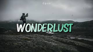 Will Post - Wonderlust (Lyrics) (From The Kissing Booth 2) || wonderlust lyrics