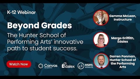 Webinar - HSPA Innovative Path to Student Success with Canvas and Edalex