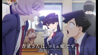 Komi-San Wa Comyushou Desu Op 4K 60 Fps Creditless