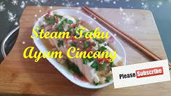 Resep / Cara  Masak """ Steam Tahu Ayam Cincang """ Chinese Food - Durasi: 9.20. 