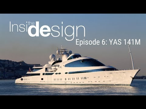 INSIDE THE DESIGN Episode #6: YAS 141M