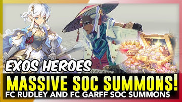 [Exos Heroes] Massive SOC Summons for FC Rudley and FC Garff! Lucky?
