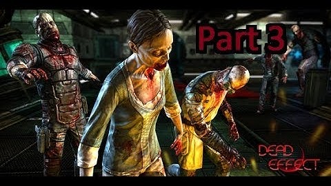 Dead Effect Part 3 - They have BOMBS NOW!?