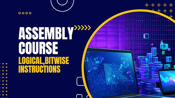 Assembly tutorial Logical and Bitwise instructions