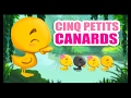 Cinq petits canards - Comptines pour apprendre les chiffres aux enfants - Titounis