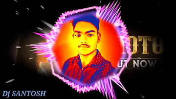 Mai Dekhu Teri Photo (Deshi Sbp Tapori Remix) - DJ SANTOSH