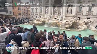 Fontana di Trevi e l&#39;iper-turismo – Agorà 26/04/2024