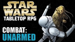 Star Wars RPG - Unarmed Combat