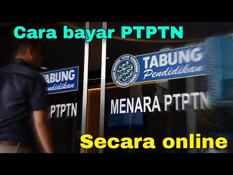 Part 1 : Cara bayar balik pinjaman PTPTN secara online