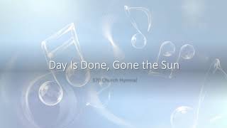 370 Day Is Done, Gone the Sun