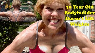 70 Year Old Female Bodybuilder {Doesn't Lift Weights}