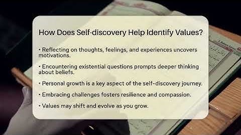 How Does Self-discovery Help Identify Values? - Spiritual Universe Unlocked