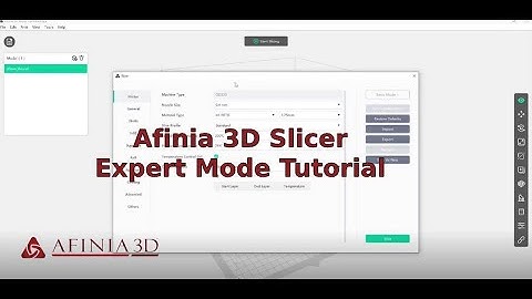 Afinia QD330 - Afinia 3D Slicer Expert Mode Tutorial