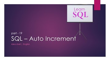 Part 19 - Auto Increment - SQL Tutorial using SQL Server