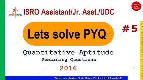 ISRO Assistant UDC JPA | Solved Previous Year Question Paper 2016 | Quantitative Aptitude Part 2