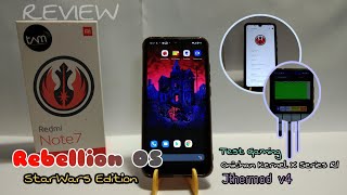  [Review] CustomRom Wajib di coba Rebellion OS Starwars Edition tested Redmi Note 7/7s