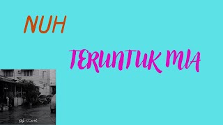 Download Lagu NUH - Teruntuk Mia (Lirik) MP3