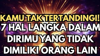 Download Lagu ✨JIWA TERPILIH : Kamu Tak Tertandingi — 7 Hal Langka yang Tidak Dimiliki Orang Lain MP3