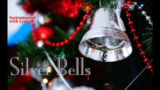 SILVER BELLS  | Instrumental With Lyrics 🎹| Christmas Song🎄☃️| PIANO Cover