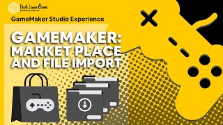 Celebrity Game Maker: Market Place and File Import | GameMaker Studio Experience Net Worth