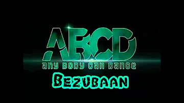 ABCD - Bezubaan (Audio) | Mohit Chauhan, Priya Panchal, Deane Sequeira, Tanvi Shah