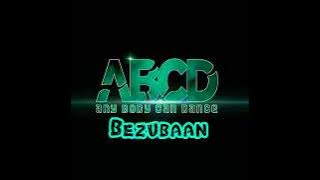 ABCD - Bezubaan (Audio) | Mohit Chauhan, Priya Panchal, Deane Sequeira, Tanvi Shah