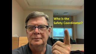 Who is the Safety Coordinator?
