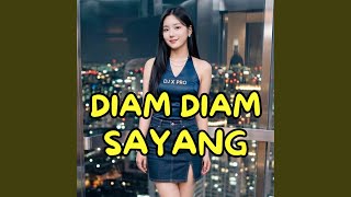 Diam-Diam Sayang
