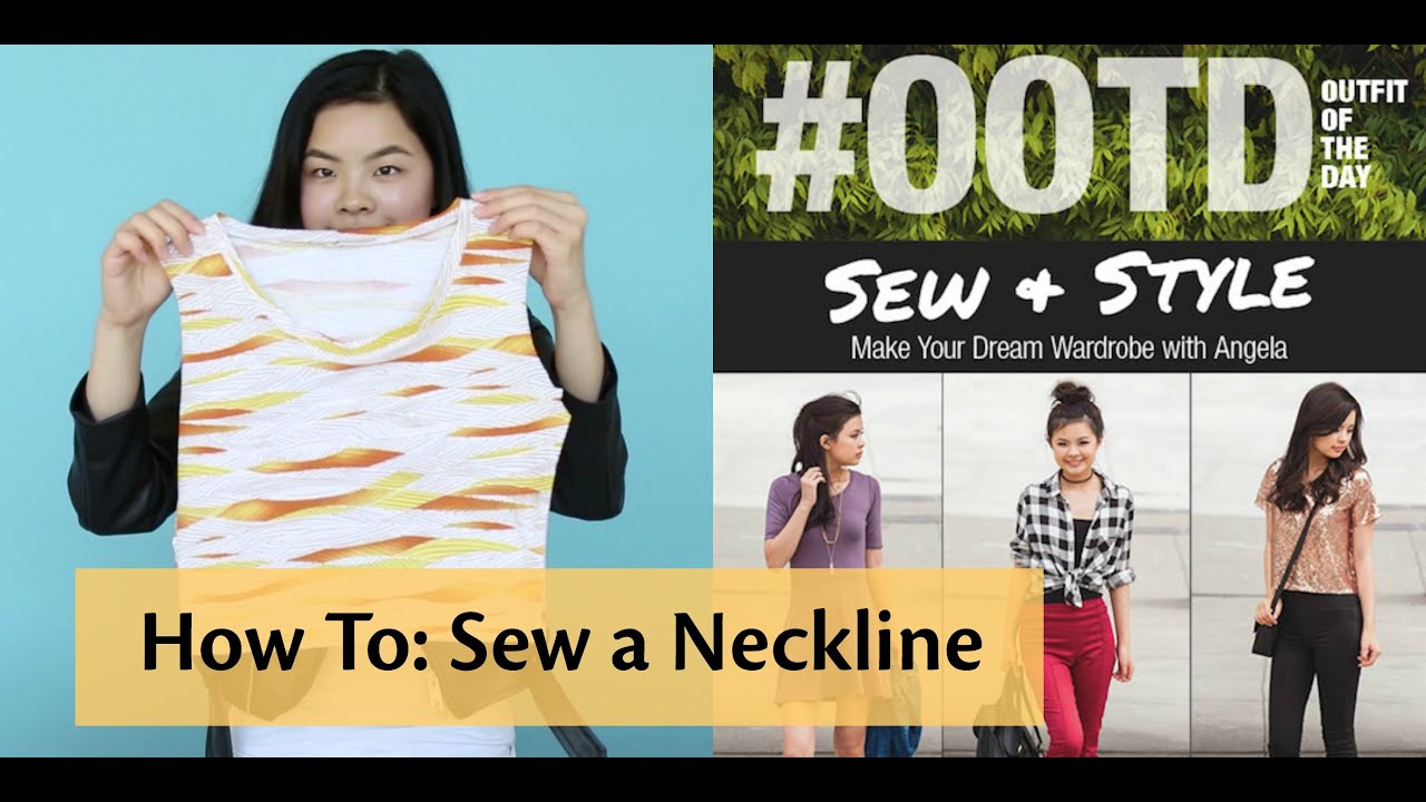 How to Sew a Neckline with Angela Lan - YouTube