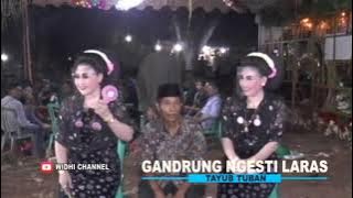 GANDRUNG NGESTI LARAS ‼ KARNIATI, MURSIATI // TAYUB TUBAN FULL